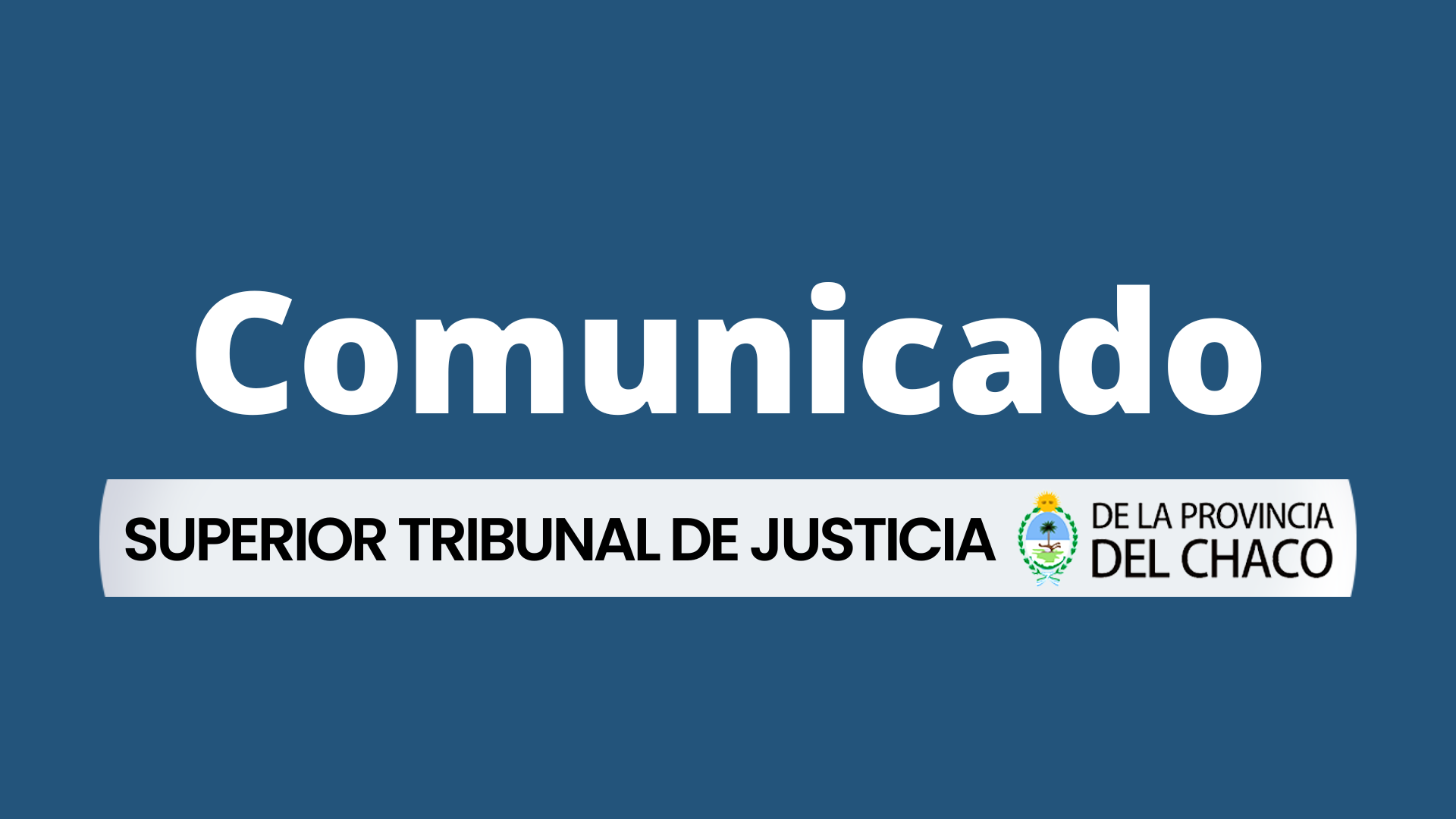 Comunicado Superior Tribunal de Justicia