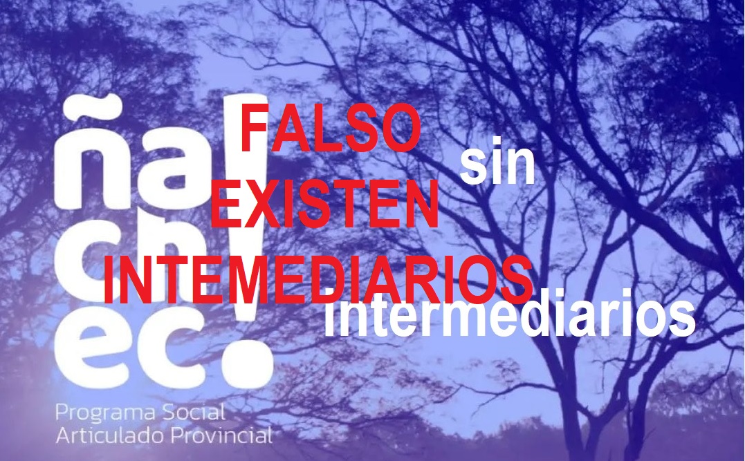 Se cae el eslogan del Gobierno “Sin intermediarios” del programa Ñachec