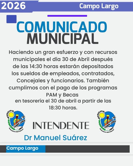 El Municipio de Campo Largo anunció el pago de sueldos y programas sociales